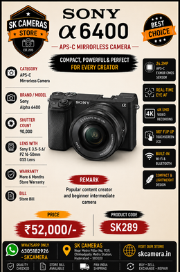 Sony A6400 with E 3.5-5.6/PZ 16-50mm OSS Lens – Compact Creator's Favorite! SK289